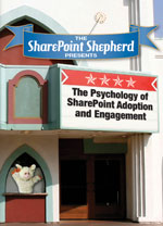 Psychology of SharePoint Adoption and Engagement